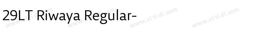 29LT Riwaya Regular字体转换